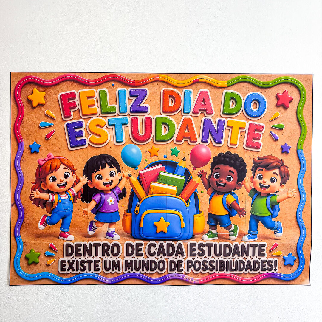 PAINEL DIA DO ESTUDANTE + CARTÃO LEMBRANÇA